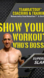 Show Your Workout Who's Boss®: Superset Slam