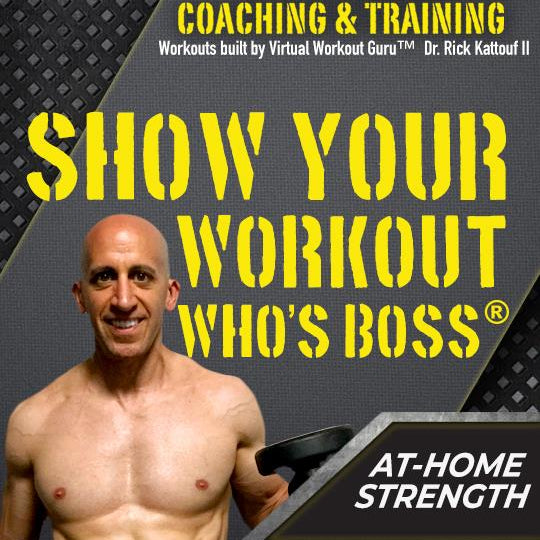 Show Your Workout Who's Boss®: At-Home Strength Workout