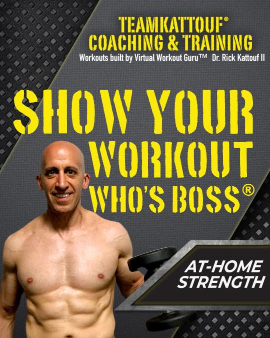 Show Your Workout Who's Boss®: At-Home Strength Workout