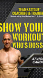 Show Your Workout Who's Boss®: At-Home Cardio Workout