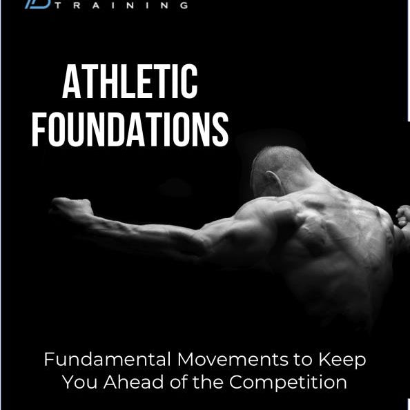 Coach B Meyer's Athletic Foundations - Fundamental Movements to Keep You Ahead of the Competition
