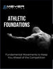 Coach B Meyer's Athletic Foundations - Fundamental Movements to Keep You Ahead of the Competition
