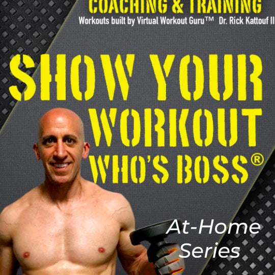Show Your Workout Who's Boss®: At-Home Workout Series