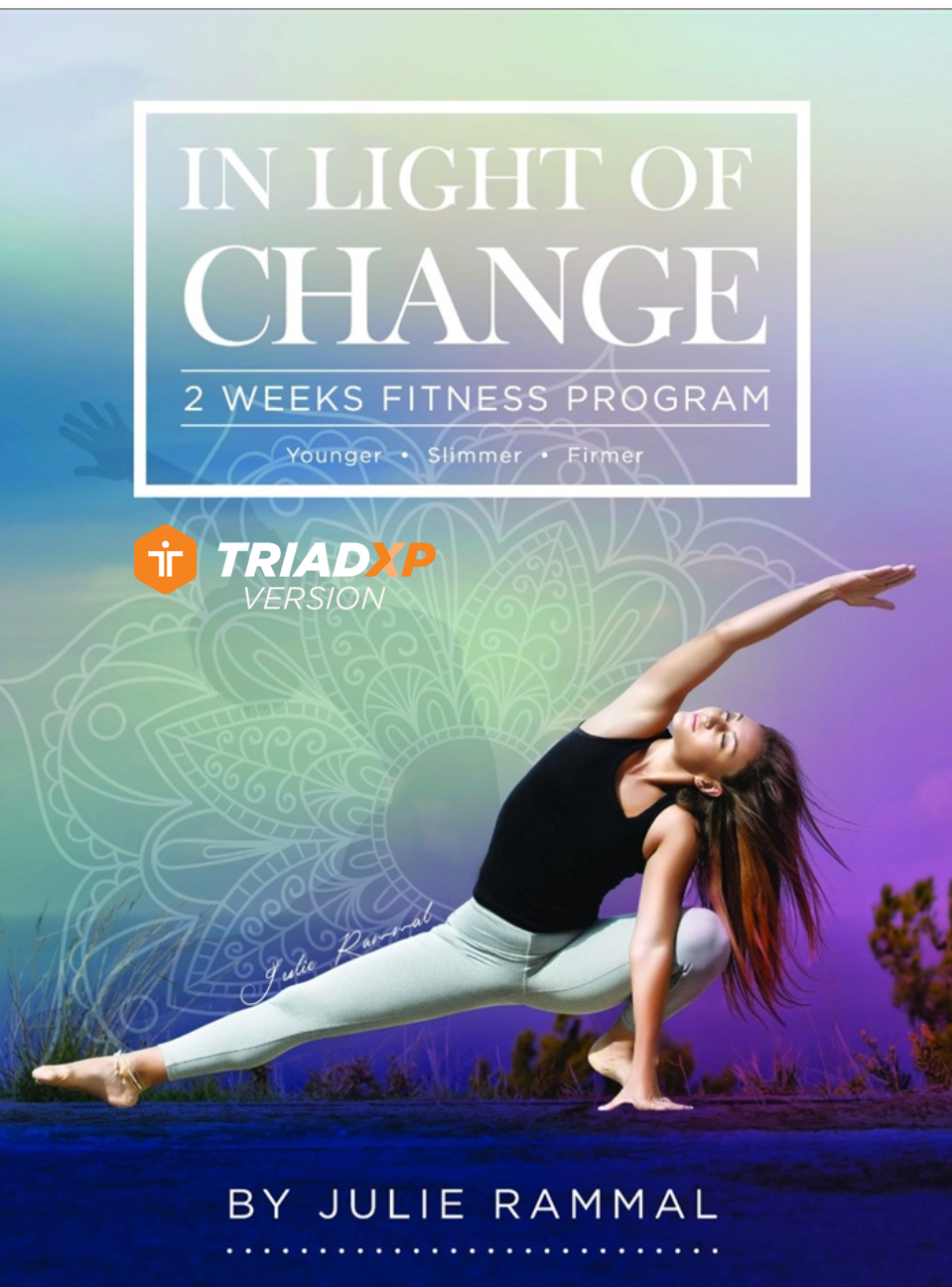 In Light of Change 2 Week Fitness Program