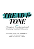 Tread & Tone XP App - A Complete Transformational Training Guide for Runners