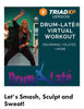 Drum Late'® 45 minute Cardio Drumming Fitness