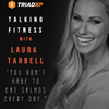 Talking Fitness With Laura Tarbell: "You Don't Have to Eat Salads Every Day"