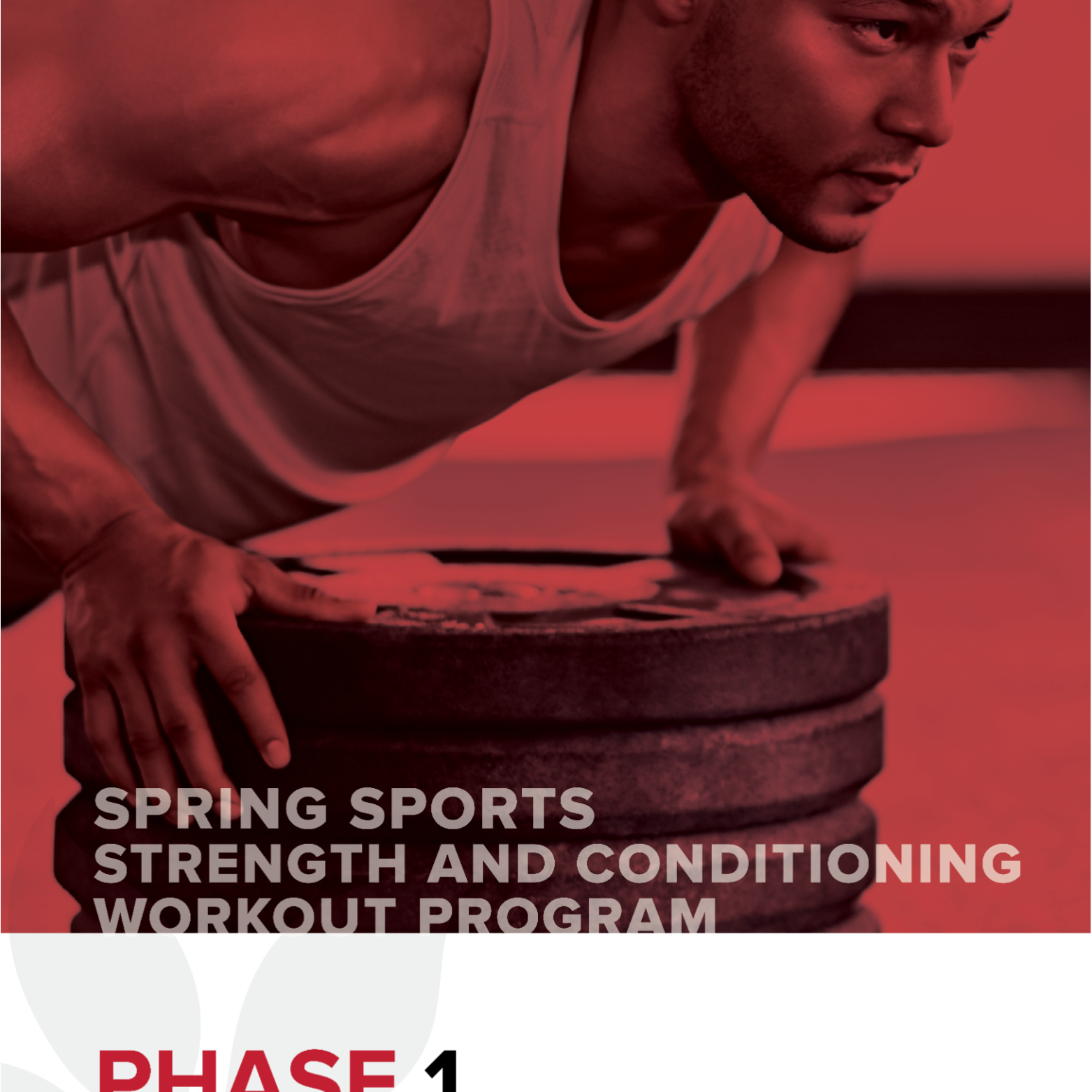 Spring Sports Strength and Conditioning Workout Program - Phase 1