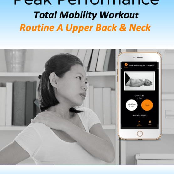 Upper Back & Neck - Peak Performance Total Mobility Workout