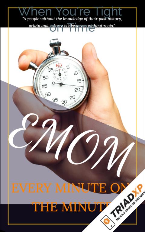 EMOM - Every Minute on the Minute