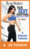 Your Sexy Everything: 5 Minute Tabata